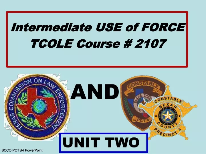 intermediate use of force tcole course 2107