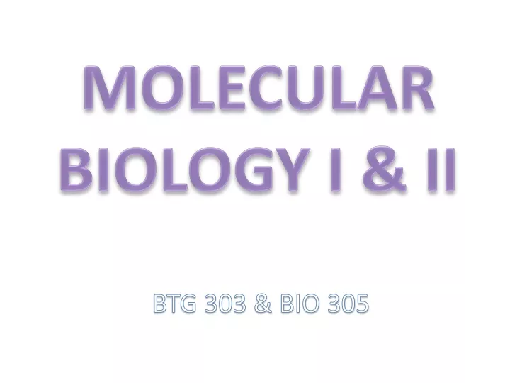 molecular biology i ii