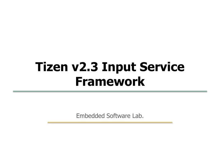 tizen v2 3 input service framework