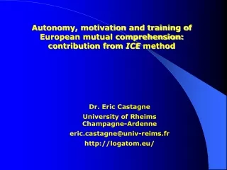 Autonomy, motivation and training of European mutual comprehension: contribution from  ICE  method