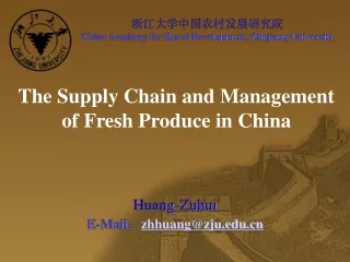 The Supply Chain and Management of Fresh Produce in China
