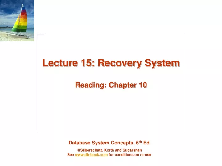 lecture 15 recovery system reading chapter 10