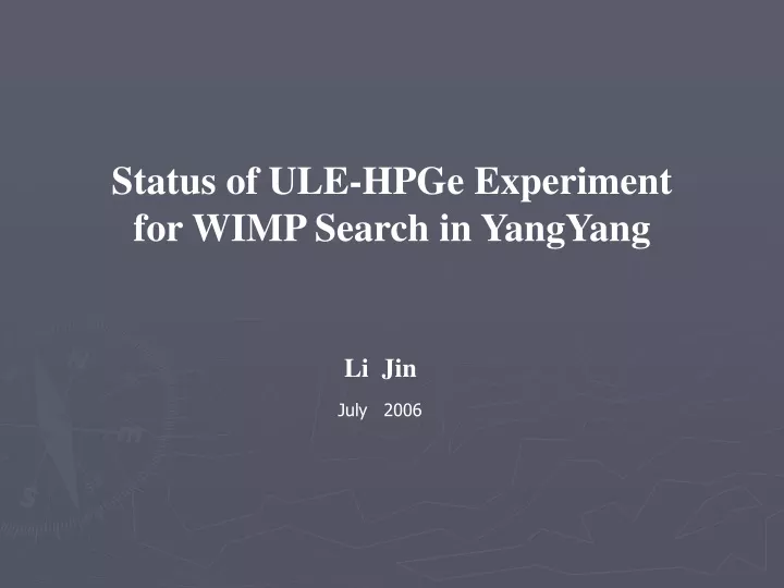 status of ule hpge experiment for wimp search