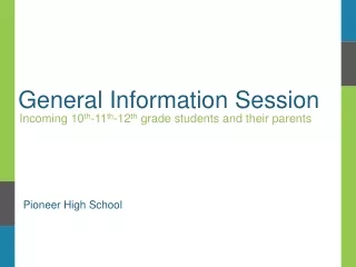 General Information Session