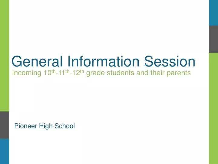general information session