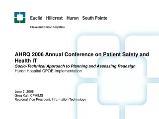AHRQ 2006 Annual Conference on Patient Safety and Health IT