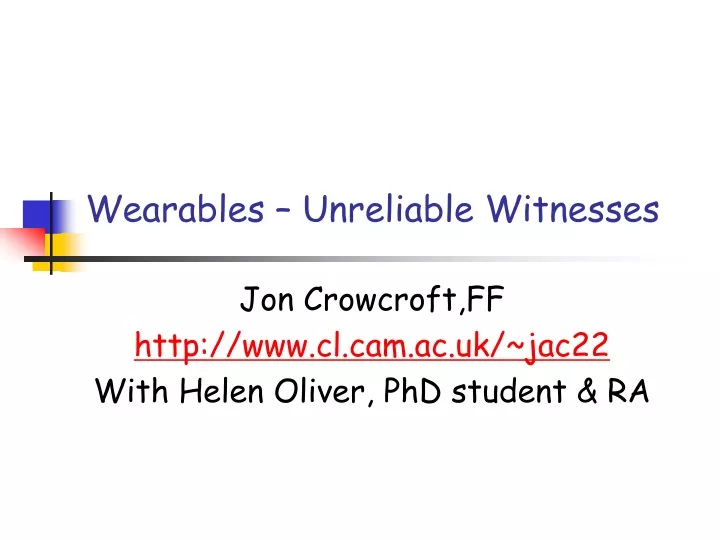 wearables unreliable witnesses