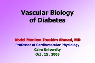 Vascular Biology  of Diabetes