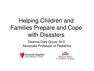 Helping Children and Families Prepare and Cope with Disasters