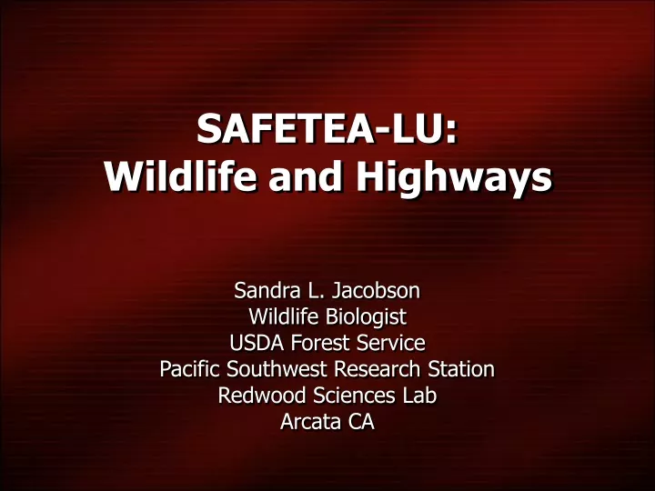 safetea lu wildlife and highways