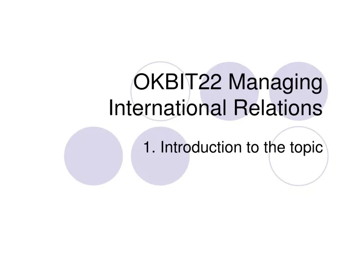 okbit22 managing international relations