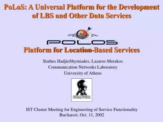 PoLoS: A Universal Platform for the Development of LBS and Other Data Services