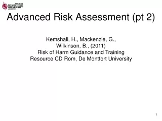 Advanced Risk Assessment (pt 2)
