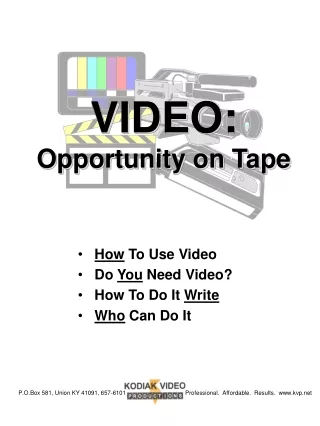 VIDEO: Opportunity on Tape