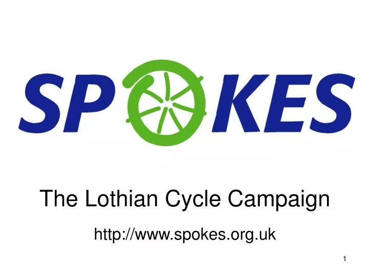 the lothian cycle campaign http www spokes org uk