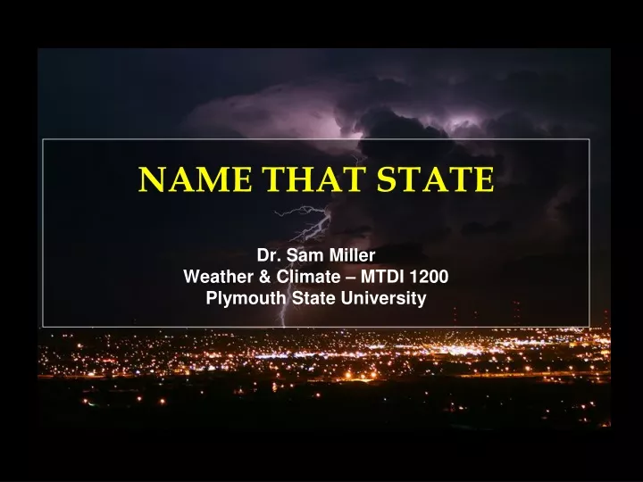 name that state dr sam miller weather climate