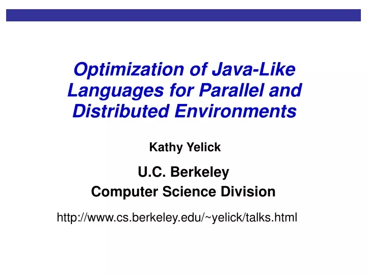 optimization of java like languages for parallel and distributed environments