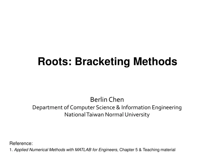 roots bracketing methods