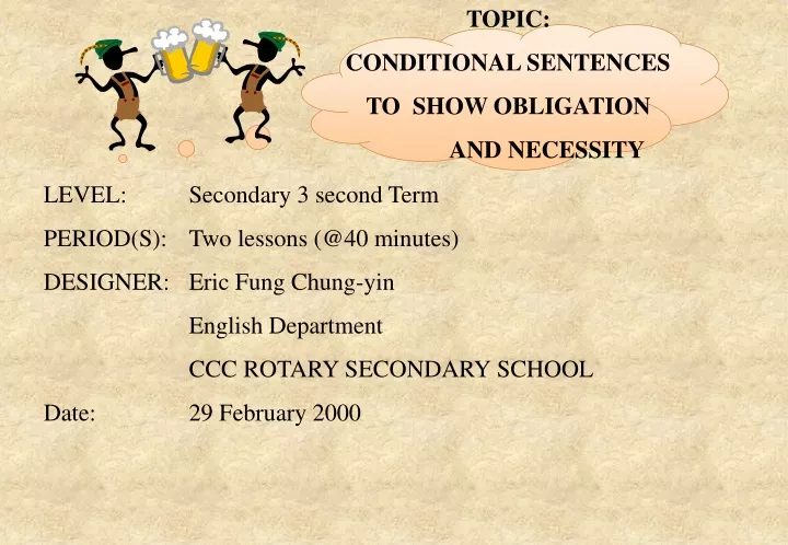 topic conditional sentences to show obligation