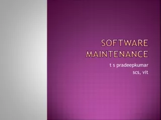 Software maintenance