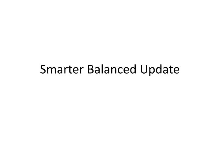 smarter balanced update