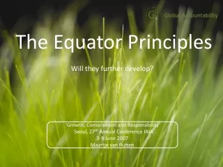 The Equator Principles  Will they further develop?