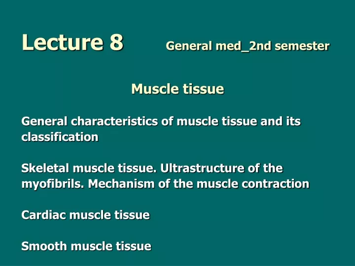 lecture 8 general med 2nd semester