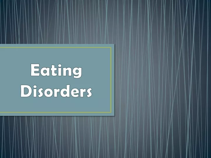 eating disorders