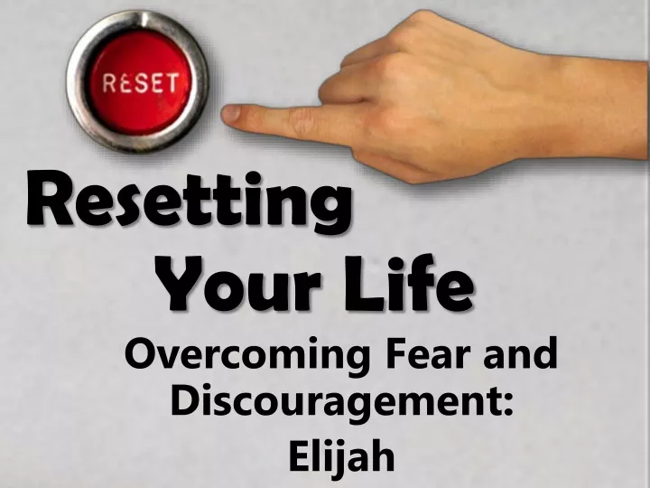 resetting your life
