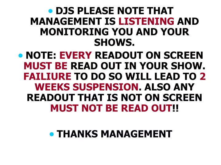 djs please note that management is listening