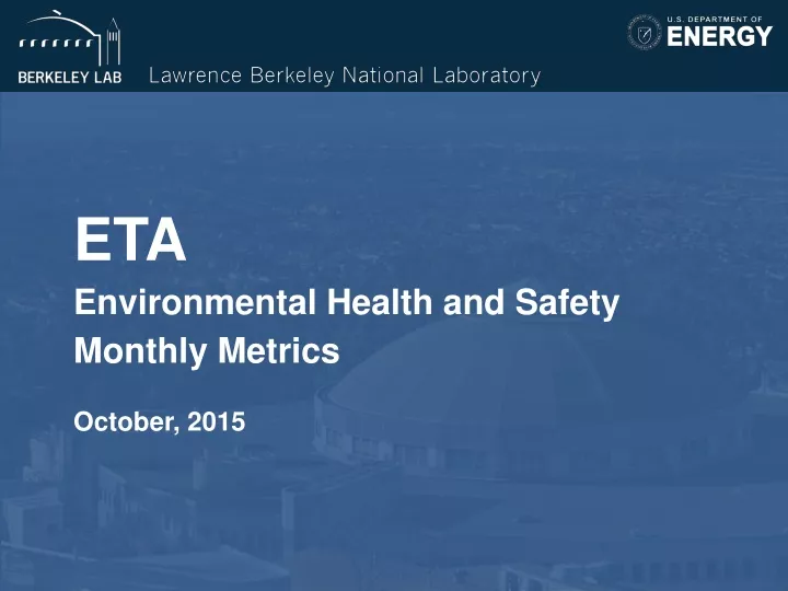 eta environmental health and safety monthly