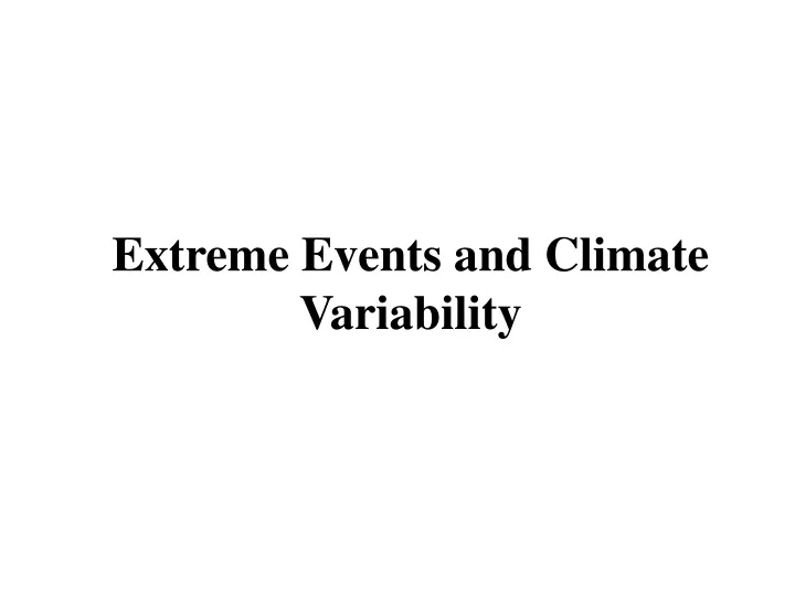 extreme events and climate variability