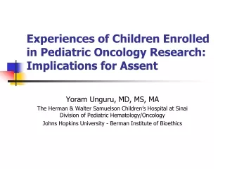 Experiences of Children Enrolled in Pediatric Oncology Research: Implications for Assent