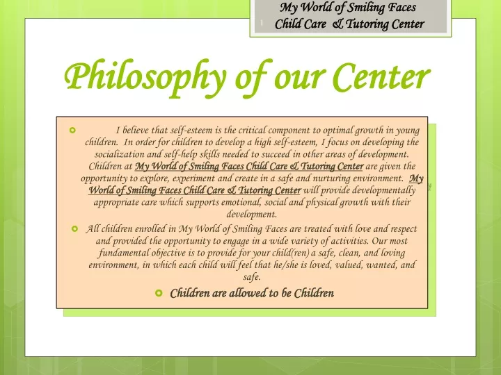 philosophy of our center