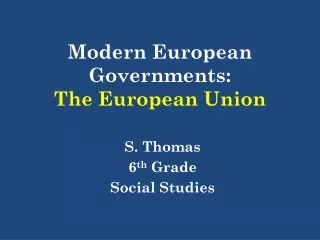 Modern European Governments:  The European Union
