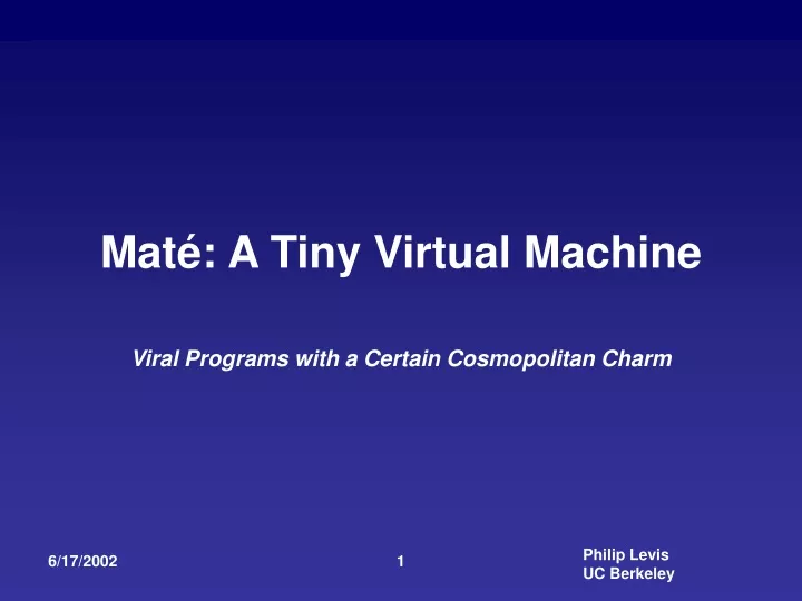 mat a tiny virtual machine
