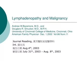 Journal Reading,  萬芳醫院家庭醫學科 Int.  蘇宏昌 報告日期  Aug.4 th , 2003