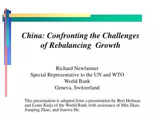 China: Confronting the Challenges of Rebalancing  Growth