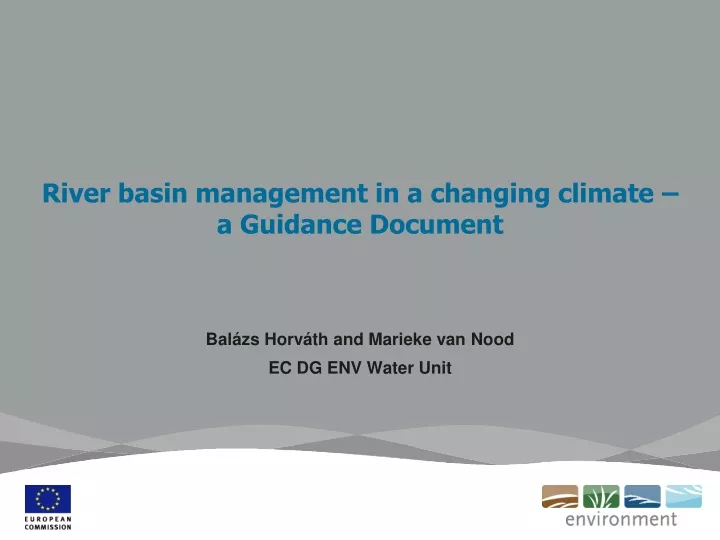 river basin management in a changing climate a guidance document