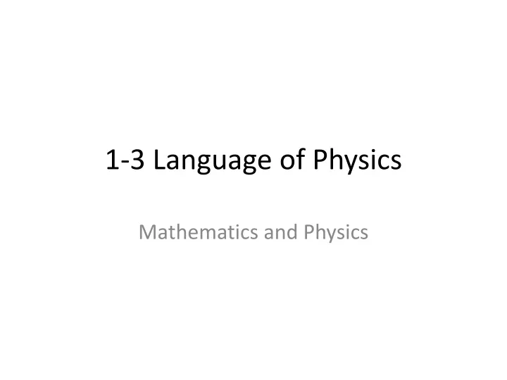 1 3 language of physics