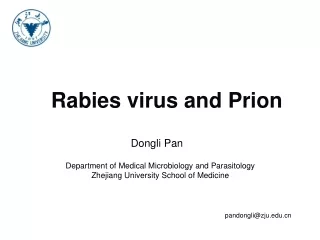 Rabies virus and Prion