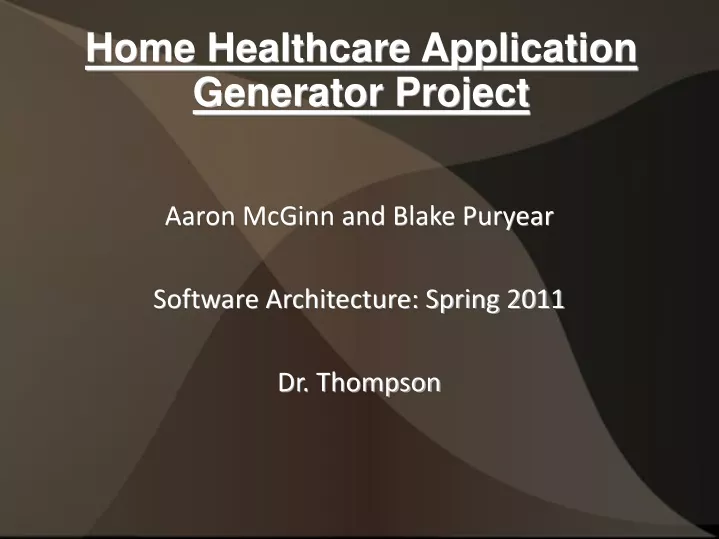 home healthcare application generator project