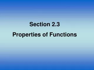 Section 2.3 Properties of Functions