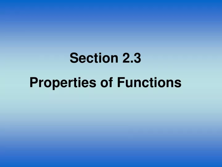 section 2 3 properties of functions