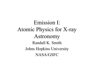 Emission I:  Atomic Physics for X-ray Astronomy