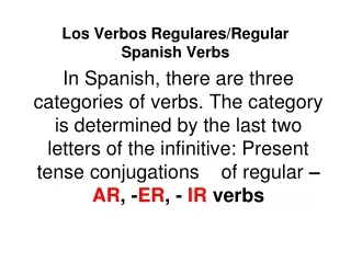 Los Verbos Regulares/Regular Spanish Verbs
