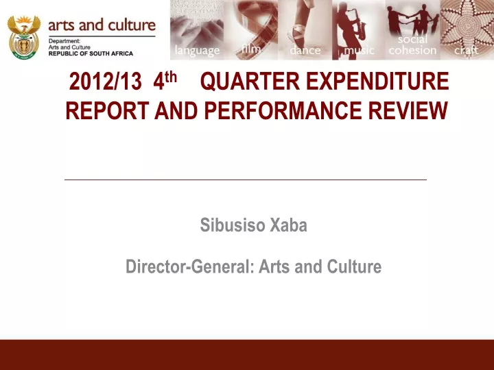 2012 13 4 th quarter expenditure report and performance review