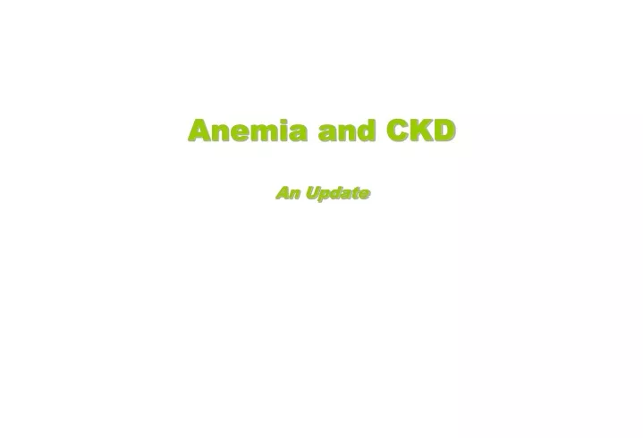 anemia and ckd an update