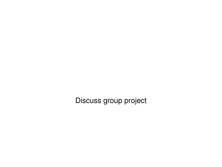 discuss group project