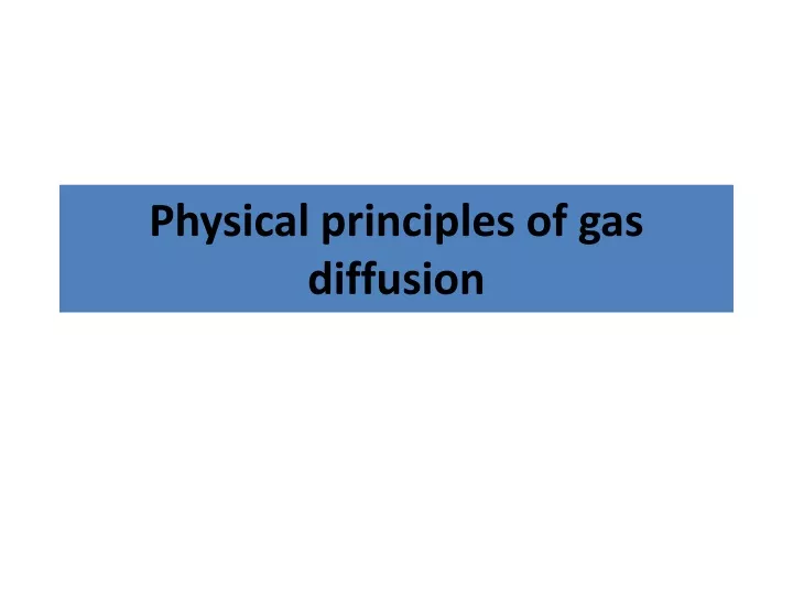 physical principles of gas diffusion